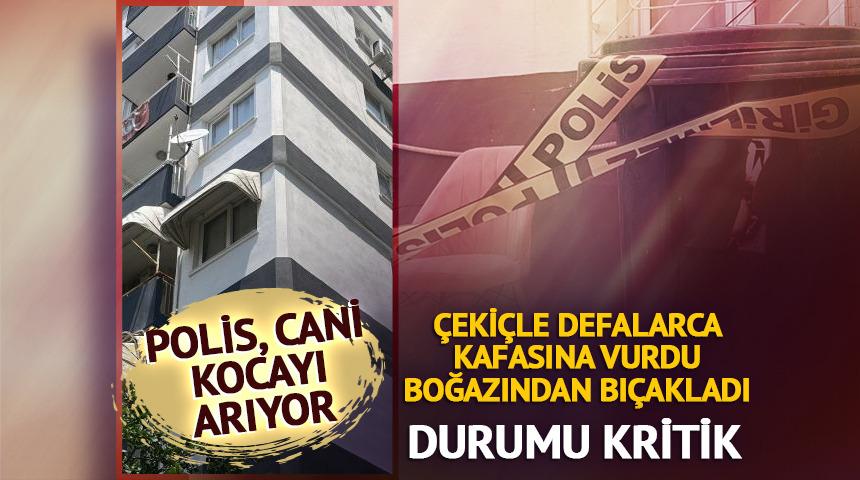 Polis cani kocayı arıyor! Eşinin başına &ccedil;eki&ccedil;le vurup boğazından bı&ccedil;akladı