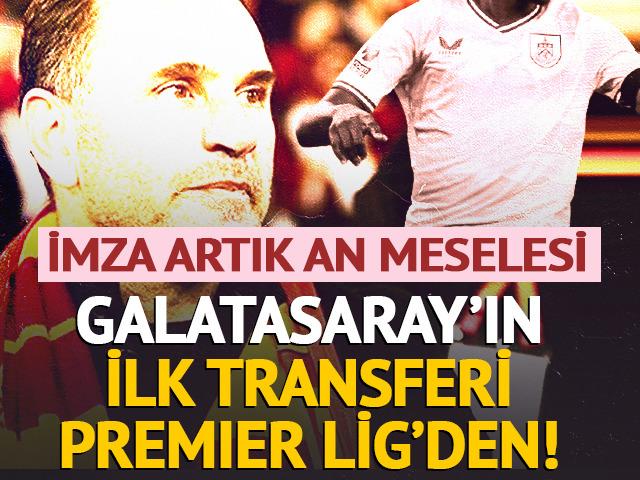 Galatasaray'ın ilk transferi Premier Lig'den! İmza artık an meselesi