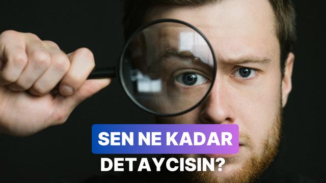 Evindeki düzen seviyesine göre senin ne kadar detaycı olduğunu tahmin ediyoruz!