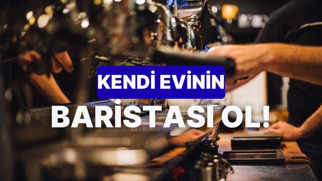 Zincir kahvecilere taş çıkartır! Evde barista kalitesinde yapabileceğiniz 10 imza kahve tarifi