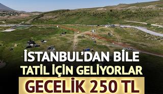 İstanbul'dan bile tatil i&ccedil;in geliyorlar: Gecelik 250 TL