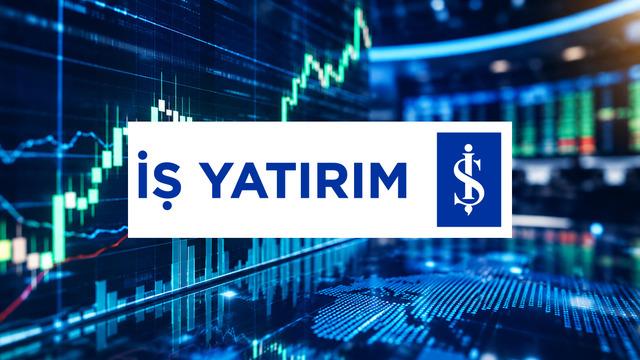 İş Yatırım bu hisselerde alıma ge&ccedil;ti! Liste değişti