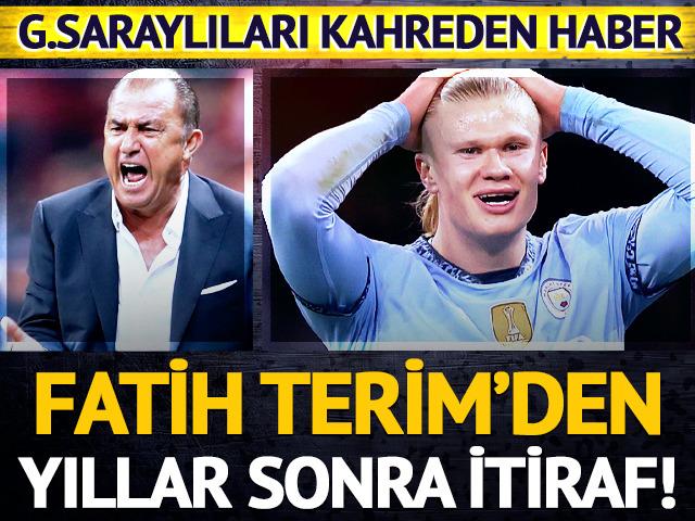 Fatih Terim'den Galatasaraylıları &uuml;zecek Haaland itirafı