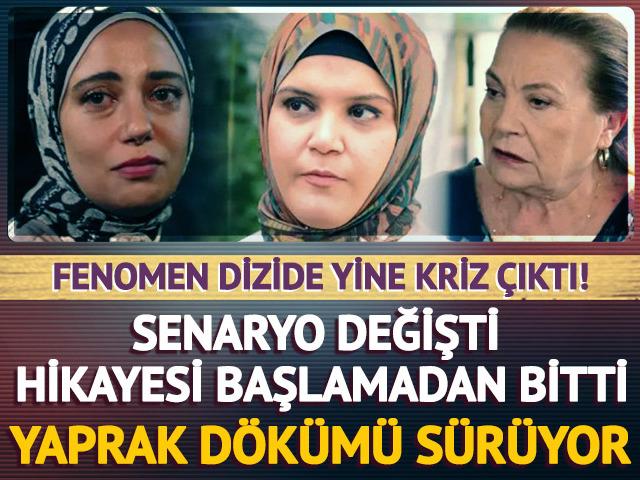 Yine kriz &ccedil;ıktı! Senaryo değişti kadrodan &ccedil;ıkartıldı 