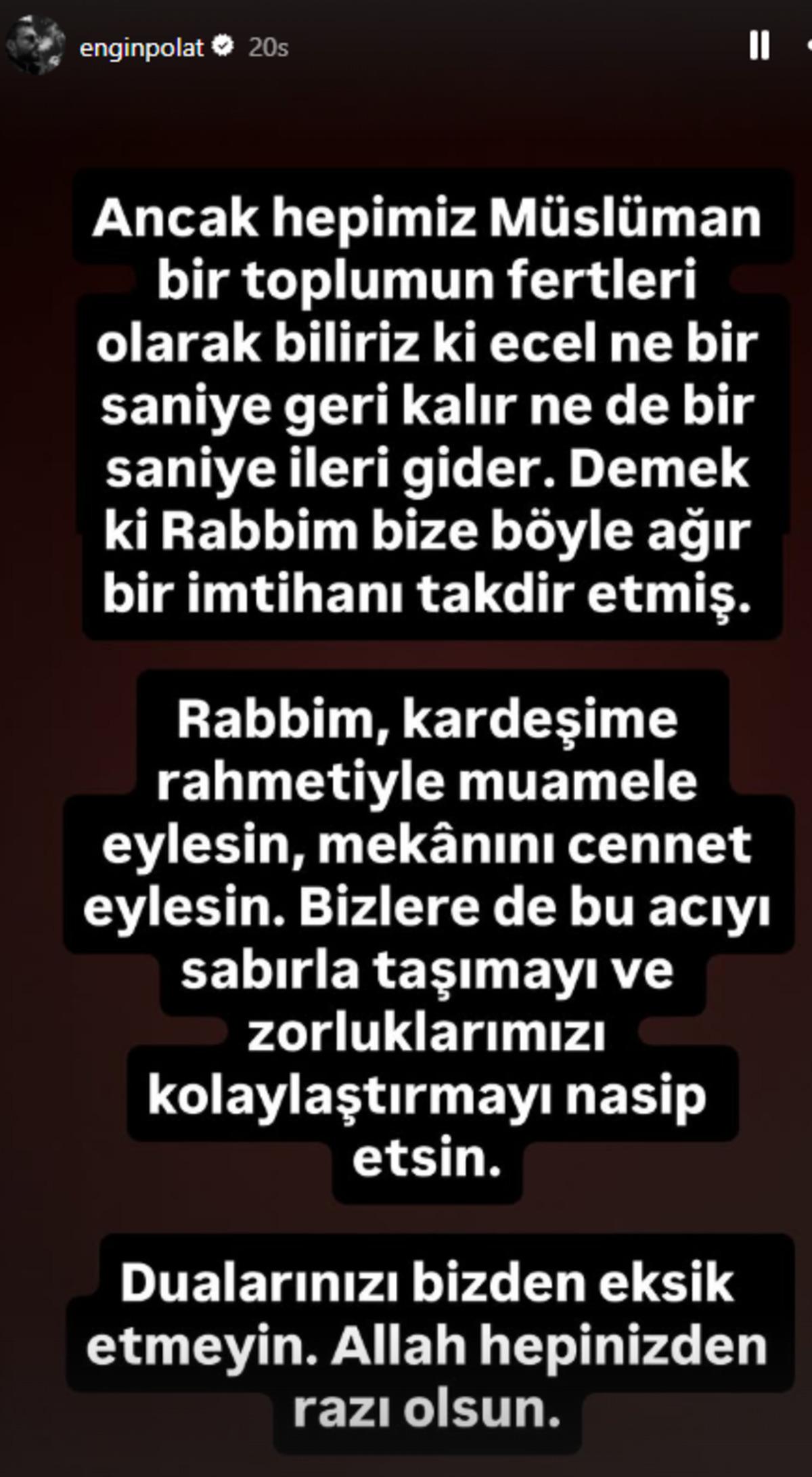 Engin Polat Can Polat ın ardından sessizliğini bozdu! Sorumluluk bana aittir 5