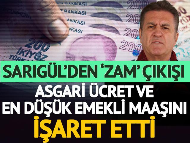 Sarıg&uuml;l'den zam &ccedil;ıkışı! Asgari &uuml;cret ve en d&uuml;ş&uuml;k emekli maaşını işaret etti