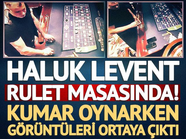 Haluk Levent rulet masasında! Kumar oynarken g&ouml;r&uuml;nt&uuml;leri ortaya &ccedil;ıktı