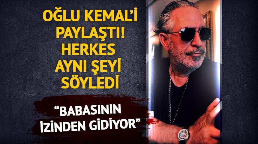 Oğlu Kemal'i paylaştı! 'Babasının izinden gidiyor'
