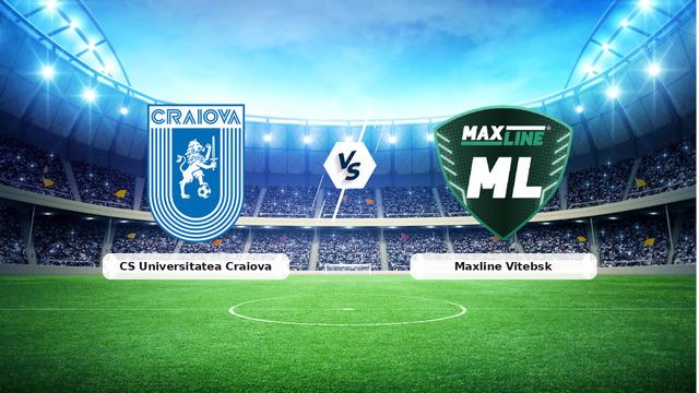 CANLI | CS Universitatea Craiova - Maxline Vitebsk maç anlatımı! Maç ne zaman? Saat kaçta ve hangi kanalda? - 15 Temmuz 2026