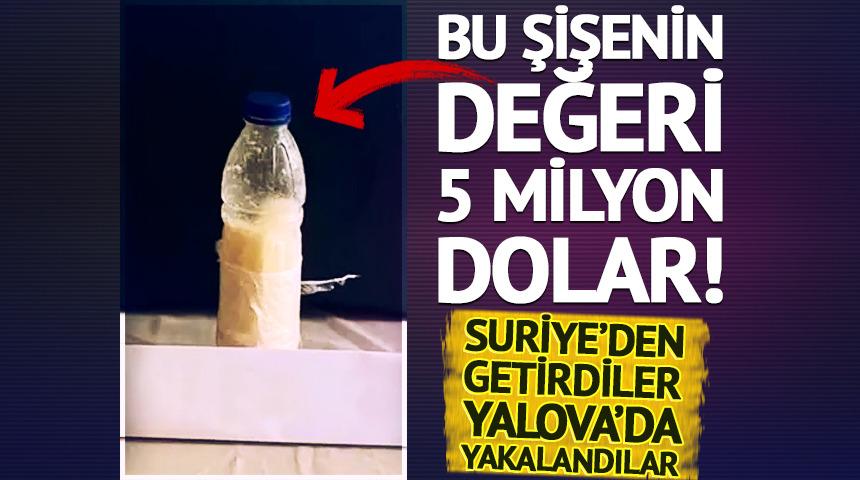 Suriye&rsquo;den T&uuml;rkiye&rsquo;ye getirmişler! 500 gramı 5 milyon dolar