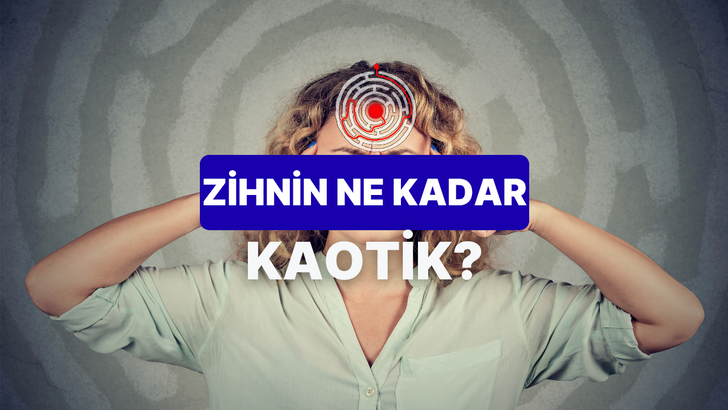 Evindeki dağınıklığa g&ouml;re senin ne kadar kaotik bir zihne sahip olduğunu buluyoruz!