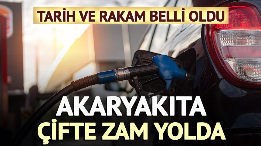 Akaryakıta &ccedil;ifte zam yolda: Tarih belli oldu!