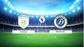 CANLI | FC Astana - Dinamo City maç anlatımı! Maç ne zaman? Saat kaçta ve hangi kanalda? - 16 Temmuz 2026