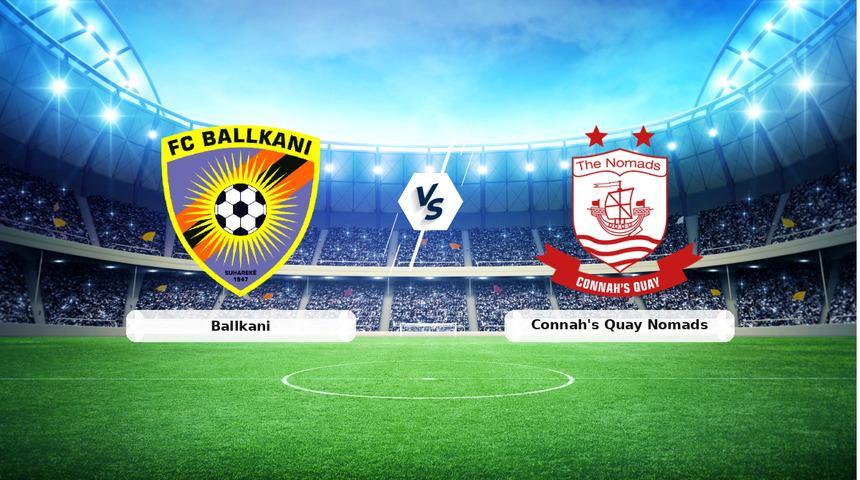 CANLI | Ballkani - Connah's Quay Nomads ma&ccedil; anlatımı! Ma&ccedil; ne zaman? Saat ka&ccedil;ta ve hangi kanalda? - 16 Temmuz 2026