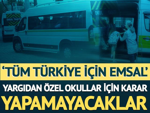 Yargıdan &ouml;zel okullar i&ccedil;in karar: Yapamayacaklar 'T&uuml;rkiye'de ilk'