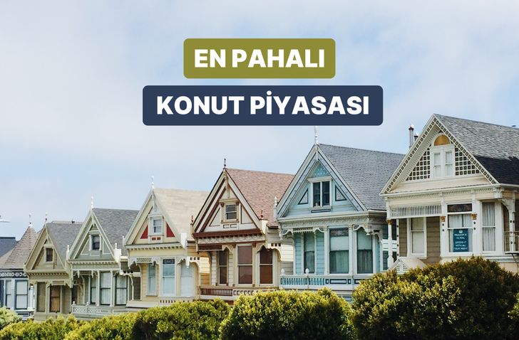 Konut Fiyatlarının En Y&uuml;ksek Olduğu 10 &Uuml;lke