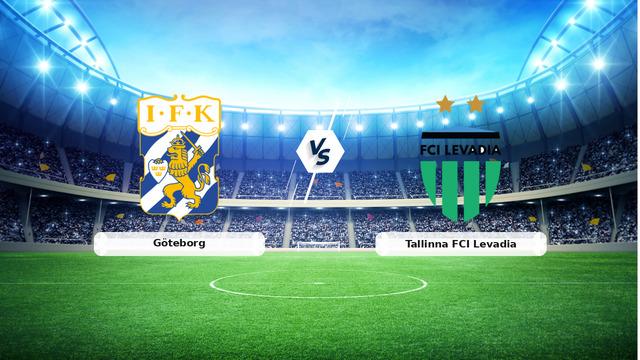 CANLI | Göteborg - Tallinna FCI Levadia maç anlatımı! Maç ne zaman? Saat kaçta ve hangi kanalda? - 21 Temmuz 2026