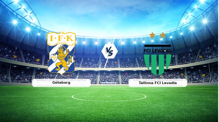 CANLI | G&ouml;teborg - Tallinna FCI Levadia ma&ccedil; anlatımı! Ma&ccedil; ne zaman? Saat ka&ccedil;ta ve hangi kanalda? - 21 Temmuz 2026