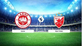 CANLI | Larne - Kızıl Yıldız maç anlatımı! Maç ne zaman? Saat kaçta ve hangi kanalda? - 21 Temmuz 2026