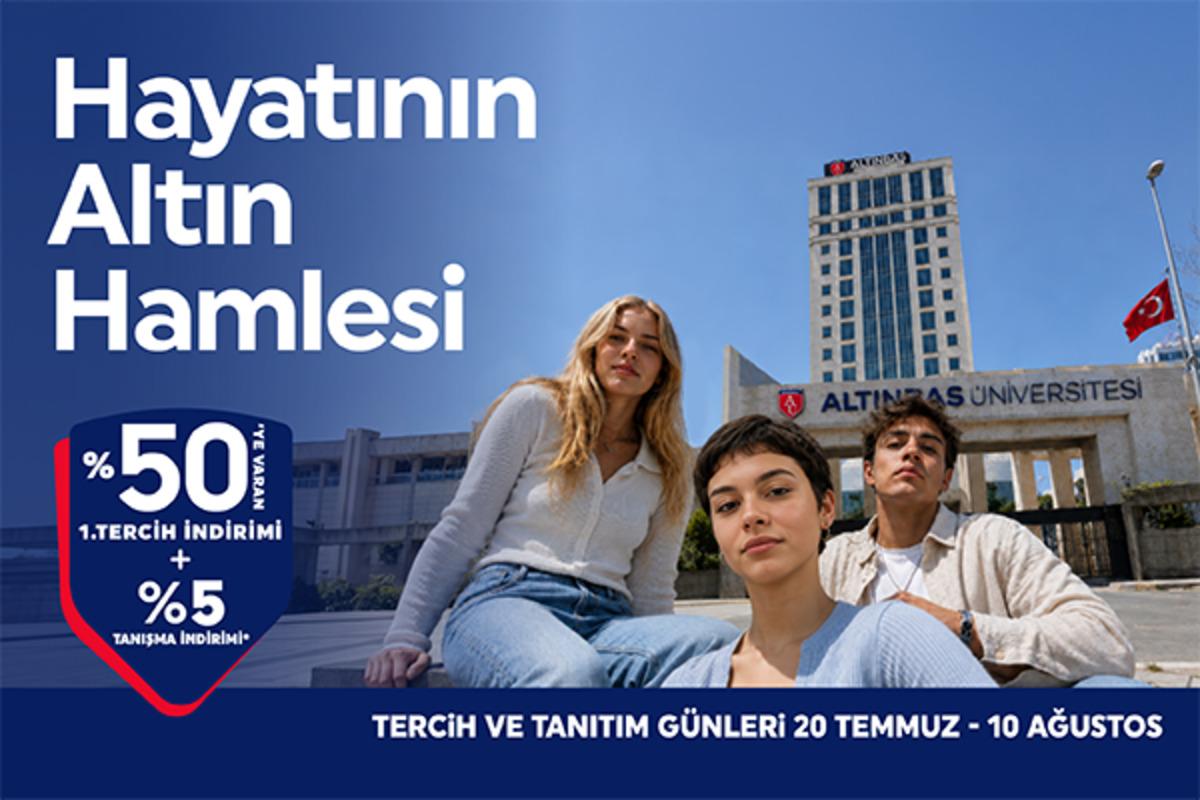 Altınbaş Üniversitesi, “hayatının altın hamlesi”ni yapacak adayları bekliyor! 1