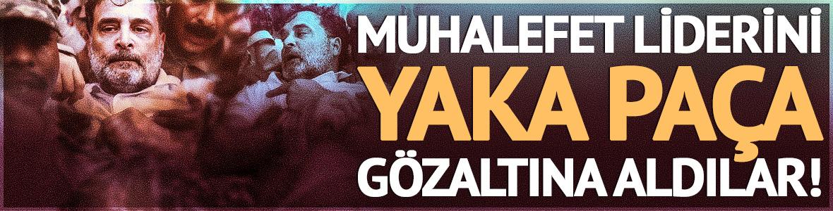 Muhalefet liderini yaka pa&ccedil;a g&ouml;t&uuml;rd&uuml;ler! Rahul Gandhi'yi polis b&ouml;yle g&ouml;zaltına aldı