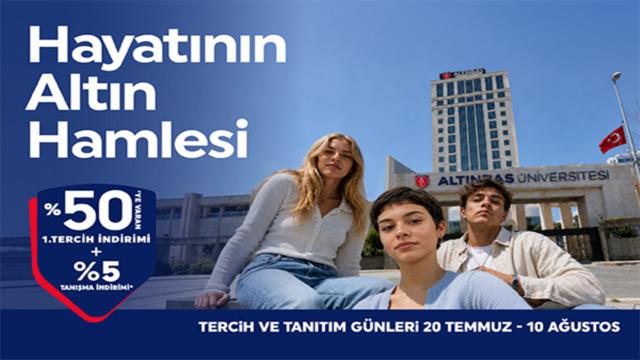 Altınbaş Üniversitesi, “hayatının altın hamlesi”ni yapacak adayları bekliyor!