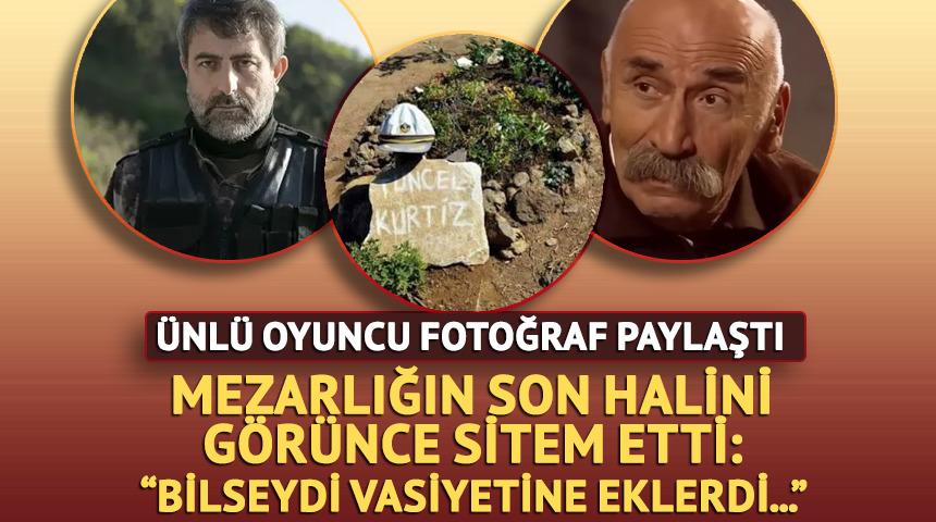 Tuncel Kurtiz'in mezarlığının son hali Nail Kırmızıg&uuml;l'&uuml; isyan ettirdi