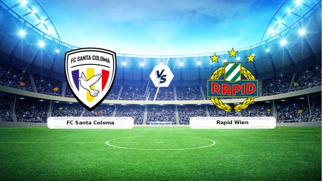 CANLI | FC Santa Coloma - Rapid Wien maç anlatımı! Maç ne zaman? Saat kaçta ve hangi kanalda? - 23 Temmuz 2026