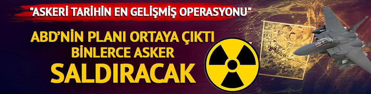 ABD'nin planı ortaya çıktı! Binlerce asker saldıracak