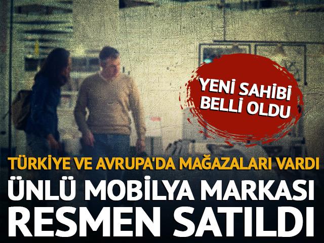 &Uuml;nl&uuml; mobilya markası resmen satıldı: Yeni sahibi belli oldu