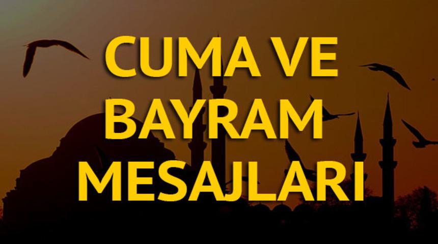 Cuma mesajları ve Ramazan Bayramı mesajları: Hem Cuma günü hem bayram için en güzel mesajlar