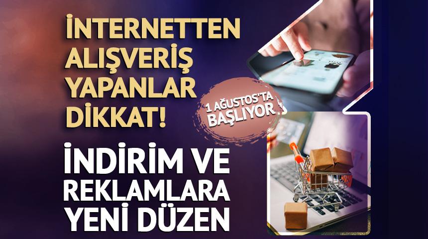 E-ticarette yeni dönem başlıyor! 1 Ağustos'ta kurallar değişiyor