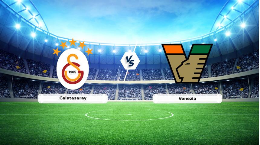 CANLI | Galatasaray - Venezia ma&ccedil; anlatımı! Ma&ccedil; ne zaman? Saat ka&ccedil;ta ve hangi kanalda? - 27 Temmuz 2026