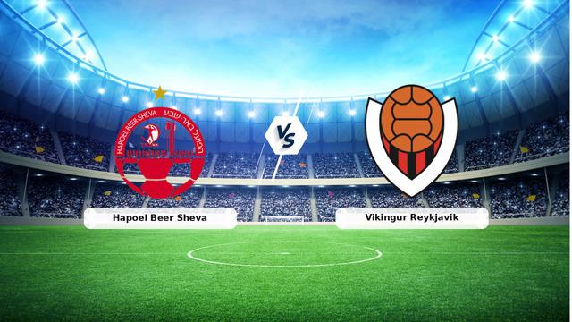 CANLI | Hapoel Beer Sheva - Vikingur Reykjavik maç anlatımı! Maç ne zaman? Saat kaçta ve hangi kanalda? - 29 Temmuz 2026