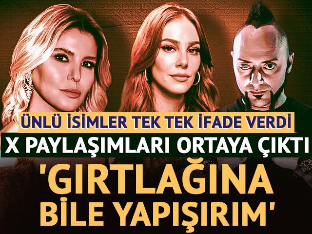 Hepsi ifade verdi! &Uuml;nl&uuml; isimlerin X paylaşımları ortaya &ccedil;ıktı 
