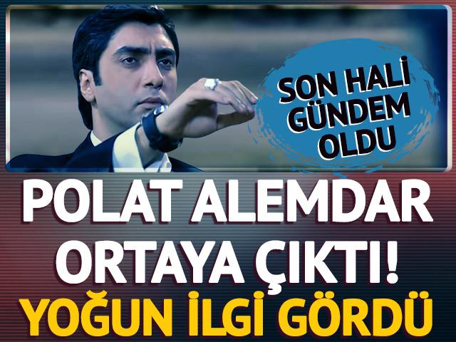 Polat Alemdar uzun zaman sonra ortaya &ccedil;ıktı! Son hali g&uuml;ndemde