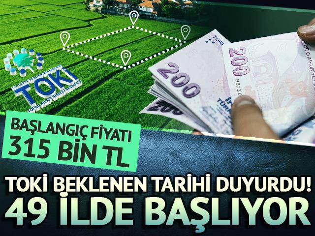 TOKİ tarihi a&ccedil;ıkladı! Fiyatlar 315 bin TL'den başlayacak, peşin alımda indirim