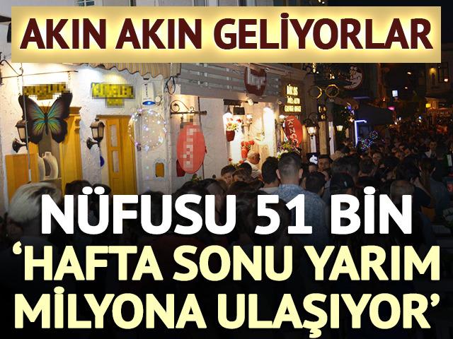 N&uuml;fusu 51 bin: 'Hafta sonu yarım milyona ulaşıyor'