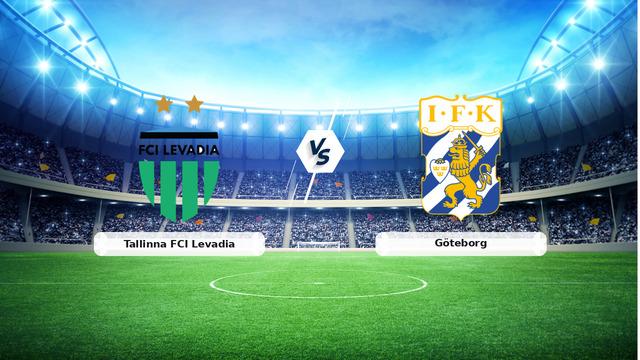 CANLI | Tallinna FCI Levadia - Göteborg maç anlatımı! Maç ne zaman? Saat kaçta ve hangi kanalda? - 30 Temmuz 2026