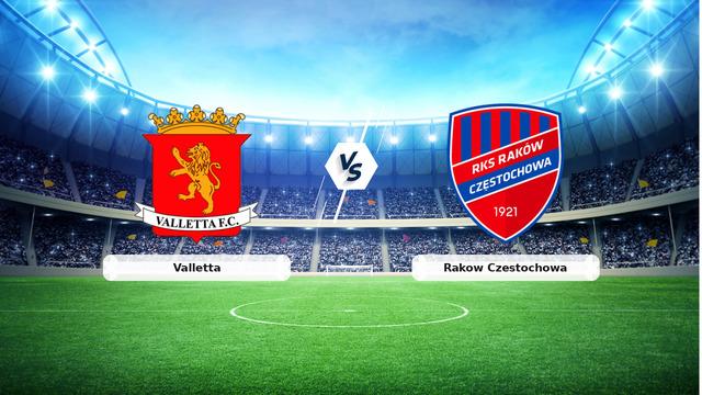 CANLI | Valletta - Rakow Czestochowa maç anlatımı! Maç ne zaman? Saat kaçta ve hangi kanalda? - 30 Temmuz 2026