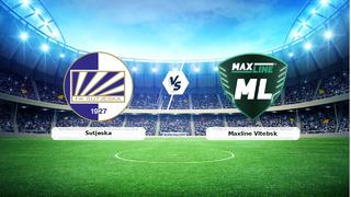 CANLI | Sutjeska - Maxline Vitebsk maç anlatımı! Maç ne zaman? Saat kaçta ve hangi kanalda? - 30 Temmuz 2026