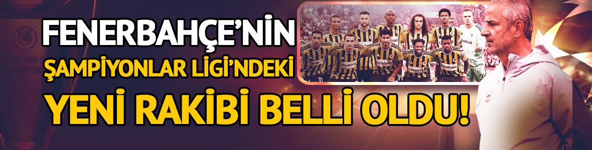Fenerbahçe yola devam dedi! Şampiyonlar Ligi'ndeki rakip belli oldu
