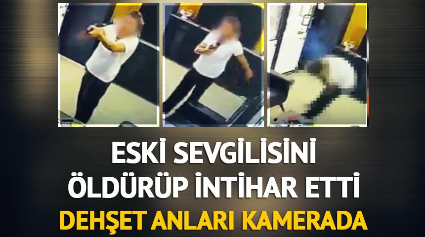 Eski sevgilisini &ouml;ld&uuml;r&uuml;p intihar etti! Dehşet anları kamerada