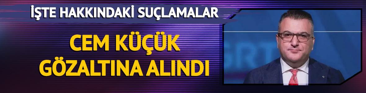 Gazeteci Cem K&uuml;&ccedil;&uuml;k g&ouml;zaltına alındı