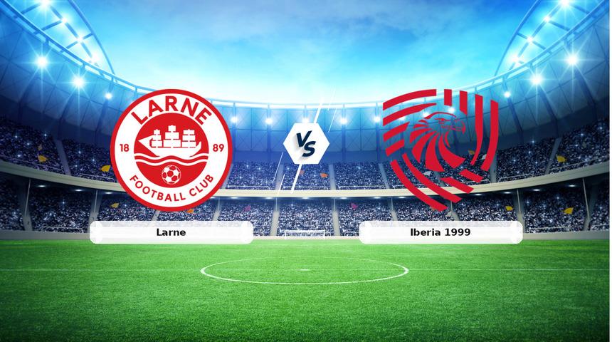 CANLI | Larne - Iberia 1999 ma&ccedil; anlatımı! Ma&ccedil; ne zaman? Saat ka&ccedil;ta ve hangi kanalda? - 04 Ağustos 2026