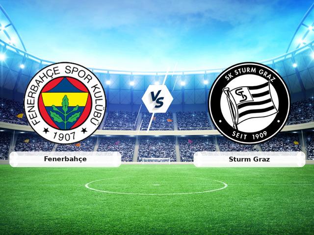 CANLI | Fenerbah&ccedil;e - Sturm Graz ma&ccedil; anlatımı!