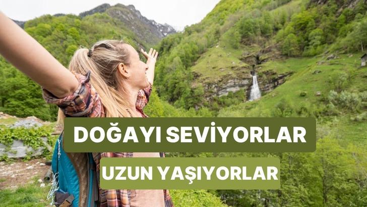 Daha Uzun Yaşamanın Sırrı Burada: Doğayla İ&ccedil; İ&ccedil;e Bir Hayat S&uuml;ren İnsanların Ortak &Ouml;zellikleri