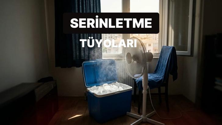 Sıcak Havalarda Hayat Kurtaracak, Evinizi Doğal Yollarla Serinletme T&uuml;yoları
