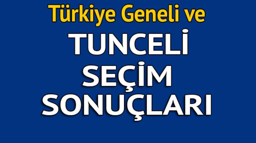 Tunceli se&ccedil;im sonu&ccedil;ları 2018 - İl il, il&ccedil;e il&ccedil;e canlı se&ccedil;im sonu&ccedil;ları geliyor!