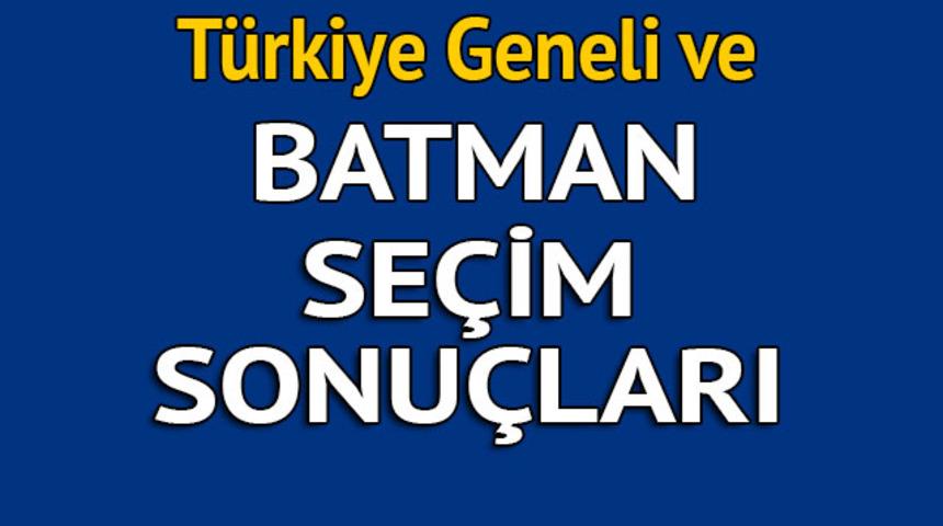 Batman se&ccedil;im sonu&ccedil;ları 2018 - İl il, il&ccedil;e il&ccedil;e canlı se&ccedil;im sonu&ccedil;ları geliyor!